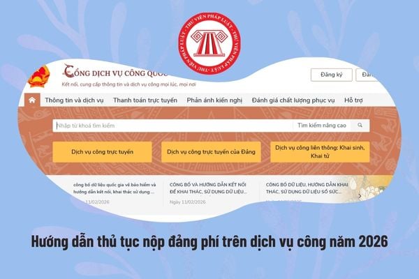 Hướng dẫn thủ tục nộp đảng phí online năm 2026 chi tiết? Nộp đảng phí trên dịch vụ công ra sao?