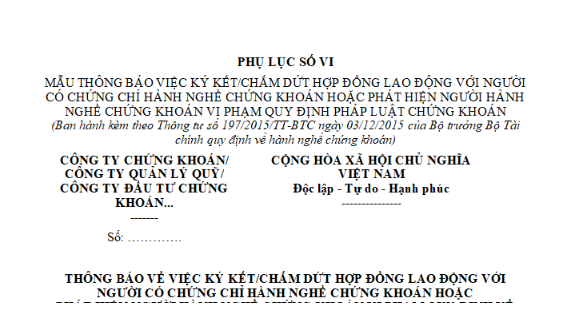 Mẫu thông báo về việc ký kết/chấm dứt hợp đồng lao động, vi phạm quy định pháp luật của người hành nghề chứng khoán là mẫu nào?