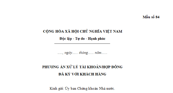 Mẫu Phương án xử lý tài khoản/hợp đồng đã ký với khách hàng trong lĩnh vực chứng khoán mới nhất?