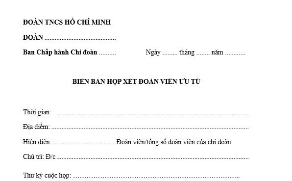 Mẫu biên bản họp xét đoàn viên ưu tú mới nhất? Tải về ở đâu? Biên bản họp xét đoàn viên ưu tú mới?