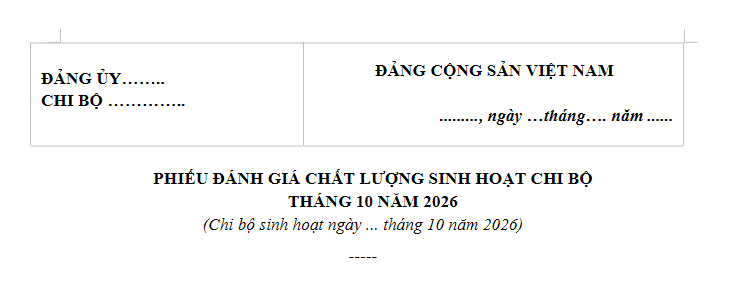 Mẫu Phiếu đánh giá sinh hoạt chi bộ tháng 10 năm 2026 là mẫu nào?