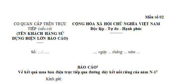 Mẫu Báo cáo kết quả mua bán điện trực tiếp qua đường dây kết nối riêng năm N-1