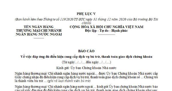 Mẫu báo cáo về việc đáp ứng đủ điều kiện cung cấp dịch vụ bù trừ, thanh toán giao dịch chứng khoán là mẫu nào?