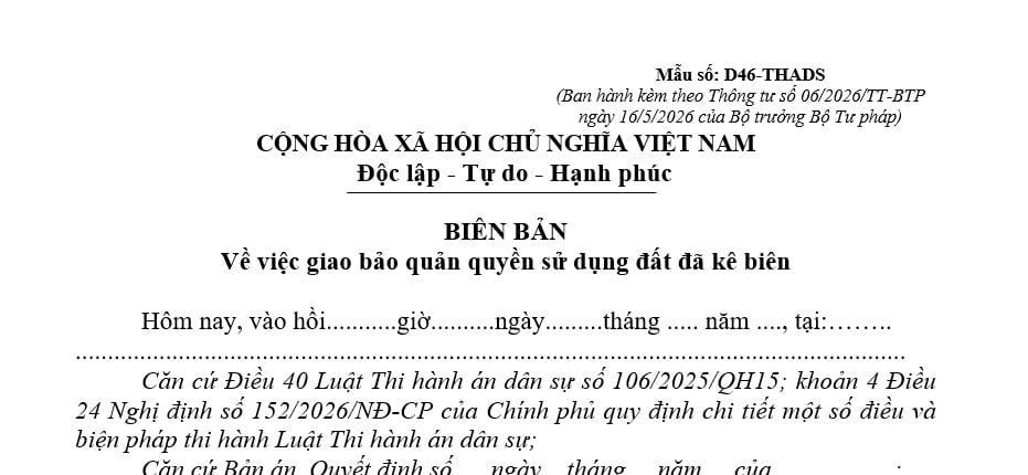 Mẫu Biên bản về việc giao bảo quản quyền sử dụng đất đã kê biên từ 1/7/2026 theo Thông tư 06 là mẫu nào?