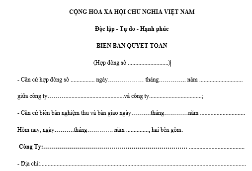 Mẫu biên bản nghiệm thu quyết toán công trình xây dựng mới nhất là mẫu nào? Tải về ở đâu?