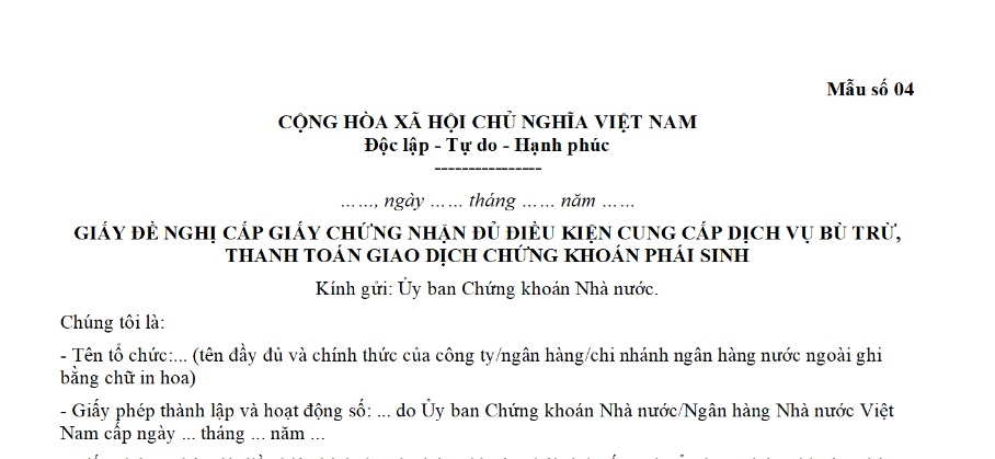 Mẫu giấy đề nghị cấp Giấy chứng nhận đủ điều kiện cung cấp dịch vụ bù trừ, thanh toán giao dịch chứng khoán phái sinh mới nhất?