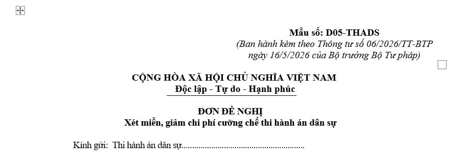 Mẫu Đơn đề nghị xét miễn giảm chi phí cưỡng chế thi hành án dân sự từ 1/7/2026 theo Thông tư 06 là mẫu nào?