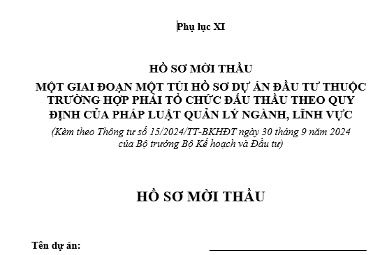 Mẫu hồ sơ mời thầu một giai đoạn một túi hồ sơ dự án đầu tư thuộc trường hợp phải tổ chức đấu thầu theo quy định của pháp luật quản lý ngành lĩnh vực