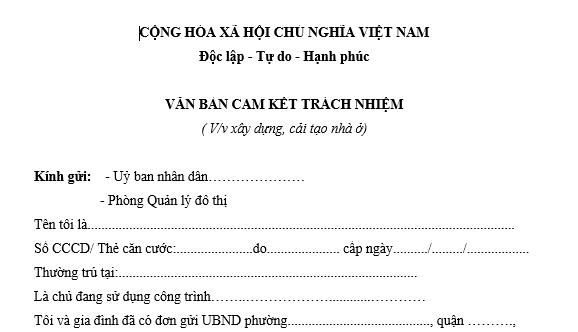 Mẫu Bản cam kết trách nhiệm về xây dựng, cải tạo nhà ở mới nhất là mẫu nào? Tải về mẫu bản cam kết trách nhiệm?