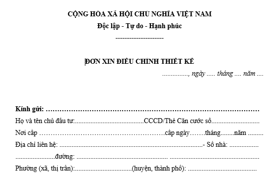 Mẫu đơn xin điều chỉnh thiết kế xây dựng mới nhất? 02 trường hợp được điều chỉnh thiết kế xây dựng?