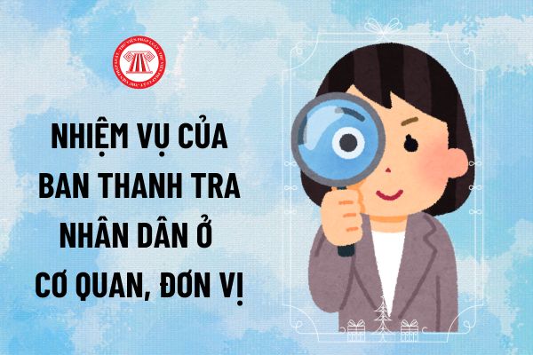 Nghị định 59/2023/NĐ-CP về việc phối hợp thực hiện nhiệm vụ của Ban Thanh tra nhân dân ở cơ quan, đơn vị được quy định như thế nào?