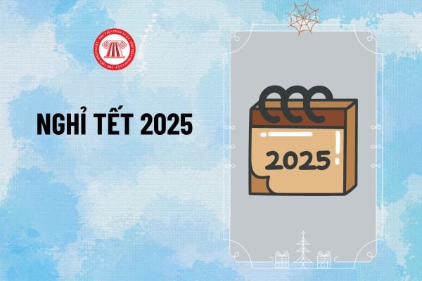 Lịch nghỉ Tết 2025? Lịch Tết 2025 Dương lịch, Âm lịch thế nào? Bắn pháo hoa Tết Âm lịch bao nhiêu phút?