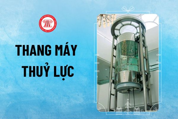 Tiêu chuẩn Việt Nam TCVN 6905: 2001 về phương pháp thử các yêu cầu an toàn về cấu tạo và lắp đặt trong thang máy thuỷ lực thế nào?