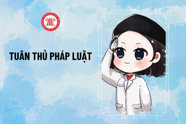 Tuân thủ pháp luật là gì? Ví dụ tuân thủ pháp luật? Khái niệm tuân thủ pháp luật là gì cho ví dụ?