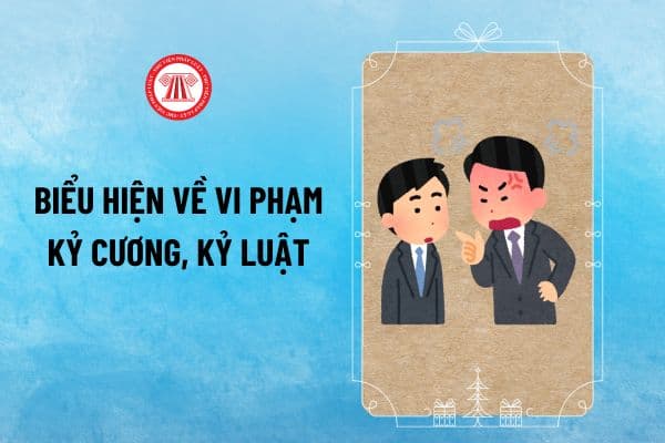 Chỉ thị 24-CT/TU ngày 07/8/2023 của Thành ủy Hà Nội đã chỉ ra gợi ý nhận diện bao nhiêu biểu hiện về vi phạm kỷ cương, kỷ luật?