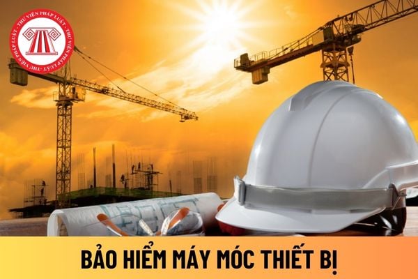 bảo hiểm máy móc thiết bị