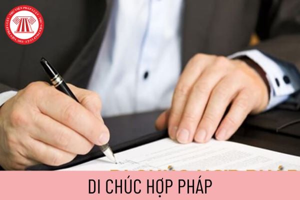 Ai Là Người Công Bố Di Chúc Hợp Pháp Có được Xem Là Di Chúc Hợp Pháp Nếu Người để Lại Di Chúc 7410