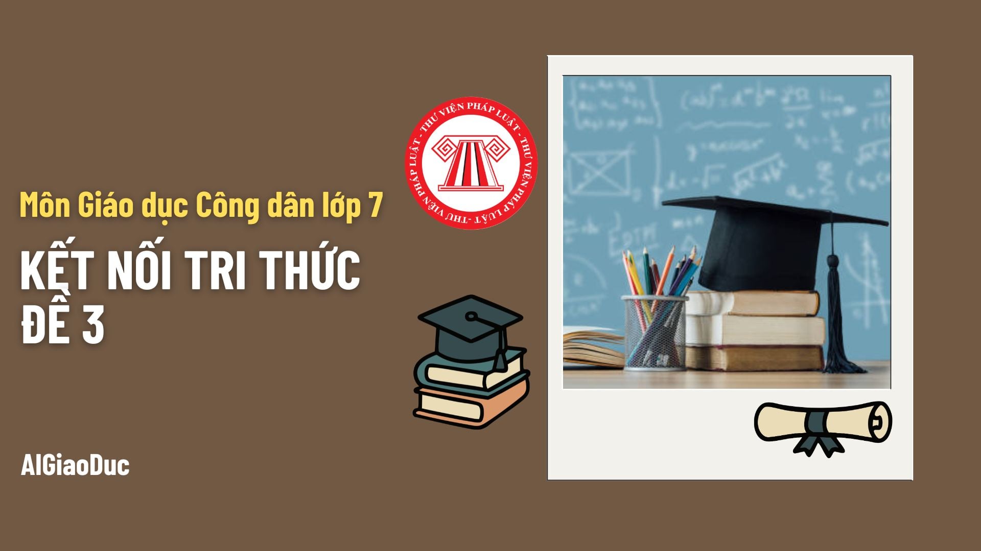 Môn Giáo dục Công dân lớp 7 Kết nối tri thức đề 3