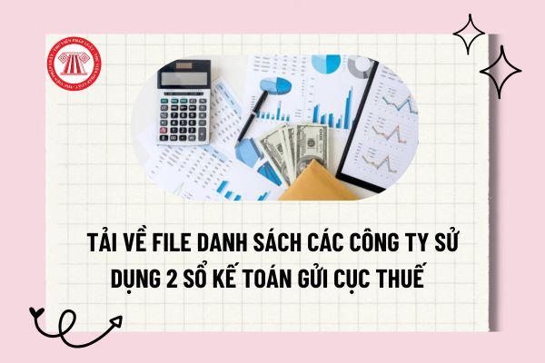 Tải về file Danh sách các công ty sử dụng 2 h