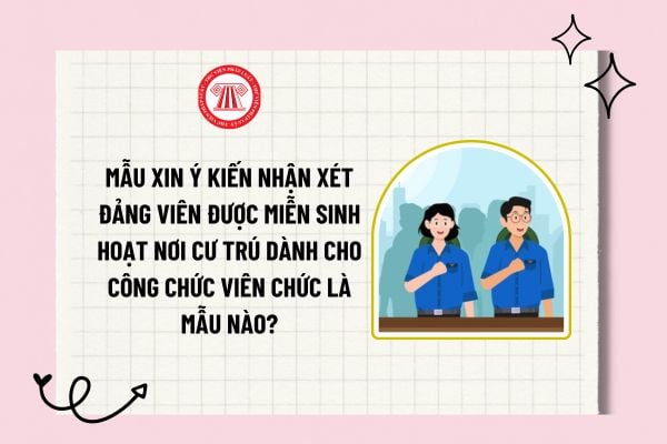 Mẫu giấy giới thiệu với đảng viên đang công tác thường xuyên giữ mối liên hệ với tổ chức đảng và nhân dân nơi cư trú là mẫu nào? 