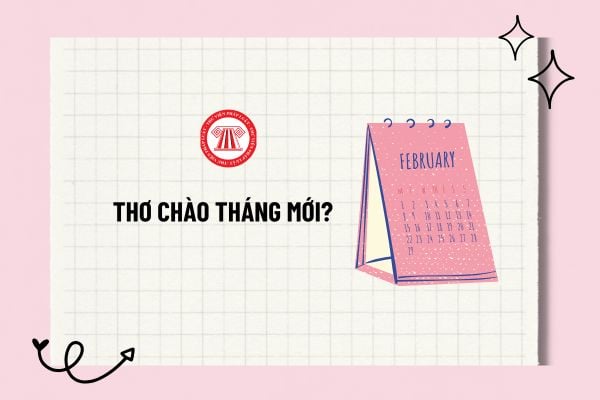 Thơ chào tháng mới? Tổng hợp thơ chào tháng mới? Thơ về mùng 1 đầu tháng hài hước vui vẻ cho cả tháng may mắn? 