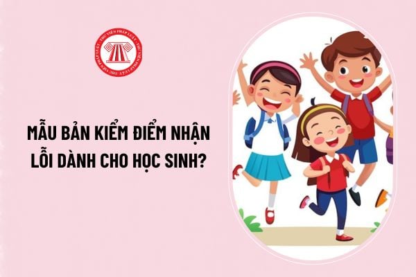 Tải về mẫu bản kiểm điểm nhận lỗi dành cho học sinh các cấp? Hướng dẫn viết bản kiểm điểm nhận lỗi?