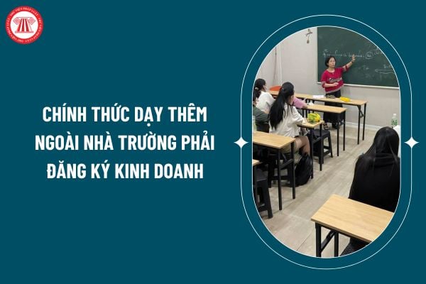 Chính thức dạy thêm ngoài nhà trường phải đăng ký kinh doanh theo Thông tư 29/2024 đúng không? (Hình từ internet)