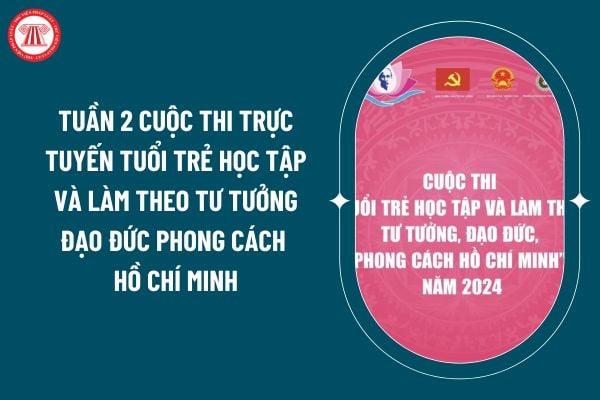 Hướng dẫn vào thi https hocvalamtheobac mobiedu vn tuần 2 cuộc thi trực tuyến Tuổi trẻ học tập và làm theo tư tưởng đạo đức phong cách Hồ Chí Minh? (Hình từ internet)