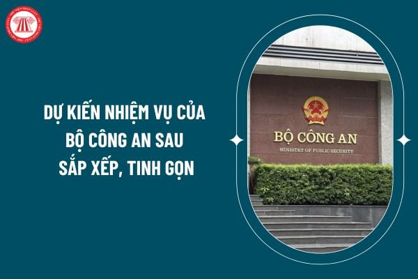 Dự kiến nhiệm vụ của Bộ Công an sau sắp xếp, tinh gọn theo Báo cáo 219/BC-BNV ra sao? Sắp xếp, tinh gọn tổ chức bên trong của Bộ Tài chính thế nào? (Hình từ internet)