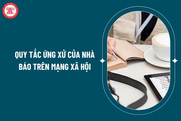 Quy tắc ứng xử của nhà báo trên mạng xã hội thế nào? Quyền và nghĩa vụ của nhà báo hiện nay? (Hình từ internet)