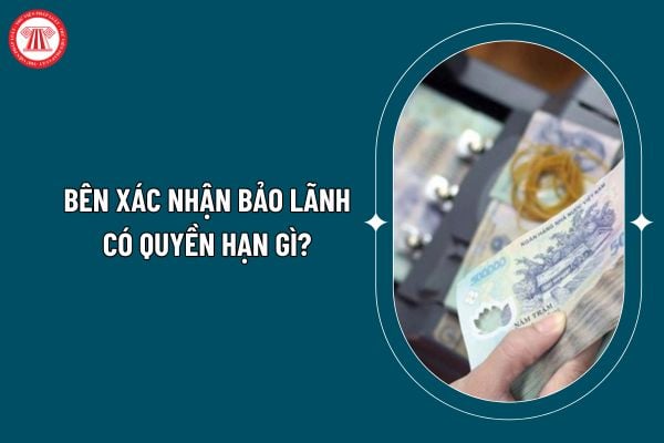 Bên xác nhận bảo lãnh có quyền hạn gì theo Thông tư 61/2024? Quy định nội bộ của tổ chức tín dụng, chi nhánh ngân hàng nước ngoài về bảo lãnh ra sao? (Hình từ internet)