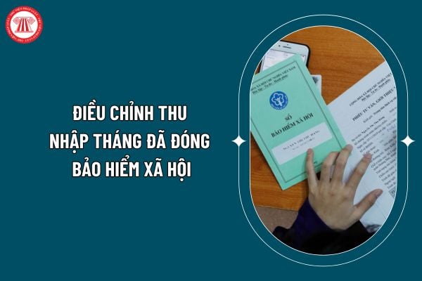 Điều chỉnh thu nhập tháng đã đóng bảo hiểm xã hội theo Thông tư 01/2025? Thời gian giải quyết bảo hiểm xã hội một lần của BHXH tự nguyện từ 07 2025? (Hình từ internet)