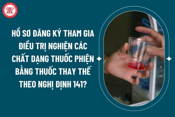 Hồ sơ đăng ký tham gia điều trị nghiện các chất dạng thuốc phiện bằng thuốc thay thế theo Nghị định 141 gồm những gì? (Hình từ internet)