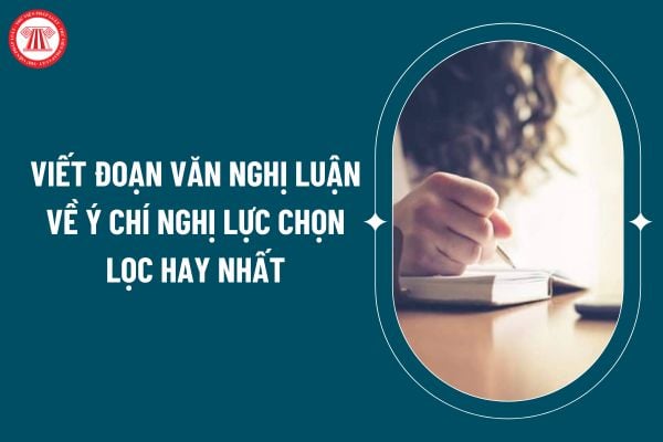 Viết đoạn văn nghị luận về ý chí nghị lực chọn lọc hay nhất? Yêu cầu chung cần đạt về năng lực đặc thù của học sinh theo chương trình GDPT 2018 thế nào? (Hình từ internet)