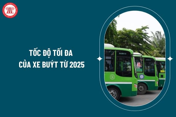 Tốc độ tối đa của xe buýt từ 2025 theo Thông tư 38/2024 là bao nhiêu? Có những loại xe cơ giới nào? (Hình từ internet)