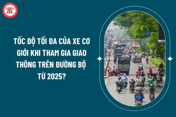 Tốc độ tối đa của xe cơ giới khi tham gia giao thông trên đường bộ (trừ đường cao tốc) từ 2025 là bao nhiêu? (Hình từ internet)