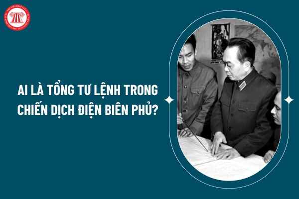 Ai là Tổng Tư lệnh trong Chiến dịch Điện Biên Phủ? Sĩ quan trong quân đội sẽ phải đáp ứng những tiêu chuẩn nào? (Hình từ internet)