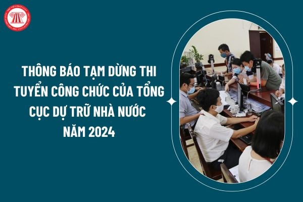 Thông báo tạm dừng thi tuyển công chức của Tổng cục Dự trữ Nhà nước năm 2024 thế nào? Đối tượng nào được ưu tiên trong tuyển dụng công chức? (Hình từ internet)