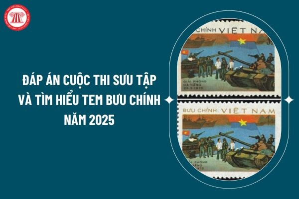 Đáp án cuộc thi sưu tập và tìm hiểu Tem Bưu Chính năm 2025 thế nào? Đáp án tìm hiểu 50 năm giải phóng miền Nam thống nhất đất nước qua tem bưu chính? (Hình từ internet)