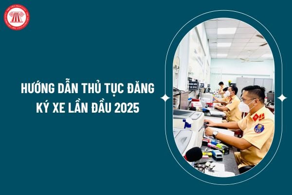 Hướng dẫn thủ tục đăng ký xe lần đầu 2025 mới nhất theo Thông tư 79/2024? Thời hạn cấp chứng nhận đăng ký xe từ 2025 là bao lâu? (Hình từ internet)
