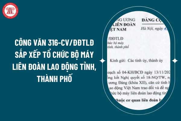 Công văn 316-CV/ĐĐTLĐ sắp xếp tổ chức bộ máy liên đoàn lao động tỉnh, thành phố ra sao? Ngày thành lập Công đoàn Việt Nam là ngày nào? (Hình từ internet)