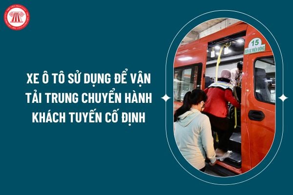 Xe ô tô sử dụng để vận tải trung chuyển hành khách tuyến cố định theo Nghị định 158/2024 thế nào? (Hình từ internet)