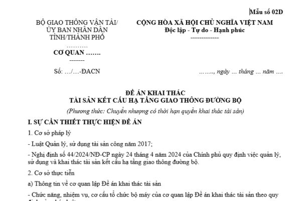 Mẫu Đề án khai thác tài sản kết cấu hạ tầng giao thông đường bộ theo phương thức chuyển nhượng có thời hạn quyền khai thác tài sản?