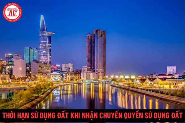 Khi nhận chuyển quyền sử dụng đất đối với đất sử dụng có thời hạn thì thời hạn sử dụng đất được tính trước hay sau khi nhận chuyển quyền sử dụng đất?