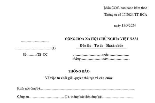 Mẫu thông báo về việc từ chối giải quyết thủ tục về căn cước mới nhất? Mẫu có được tích hợp trong cơ sở dữ liệu căn cước không?