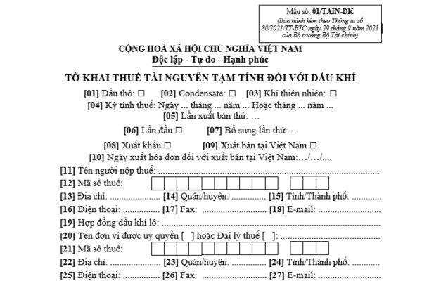 Mẫu tờ khai thuế tài nguyên tạm tính đối với dầu khí là mẫu nào theo quy định? Tải về mẫu tại đâu?