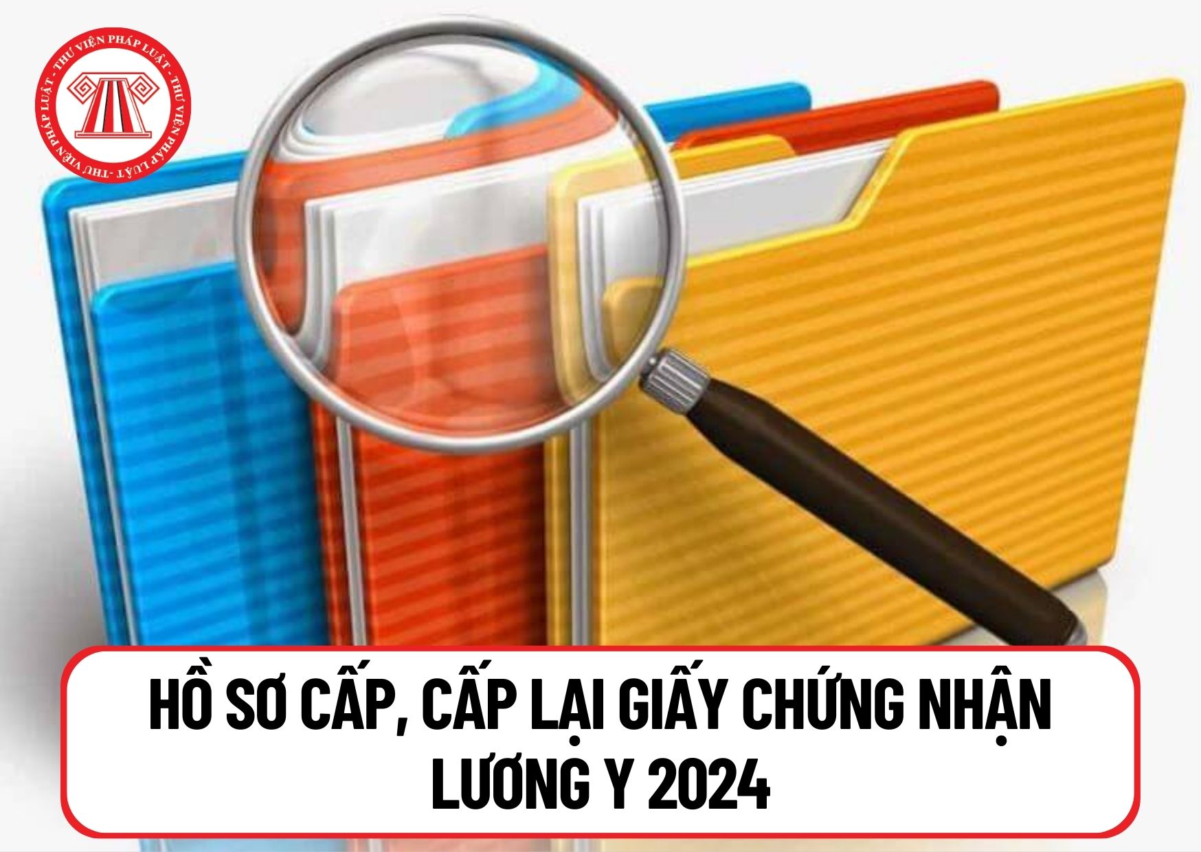 Ai là người có thẩm quyền cấp, cấp lại giấy chứng nhận lương y? Hồ sơ cấp, cấp lại giấy chứng nhận lương y gồm những gì?