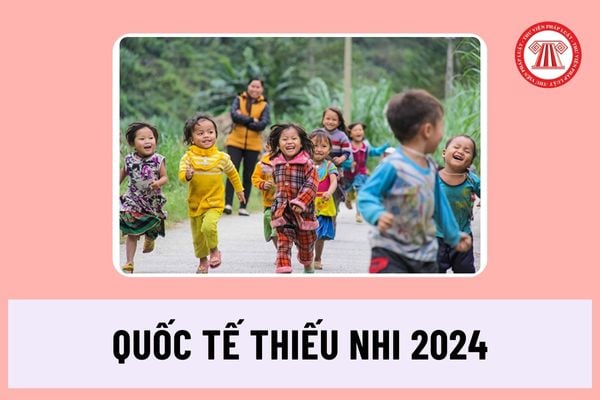 Vào ngày Quốc tế thiếu nhi 2024 trẻ em là học sinh được nghỉ hè chưa? Năm 2024, học sinh nghỉ hè đến tháng mấy?