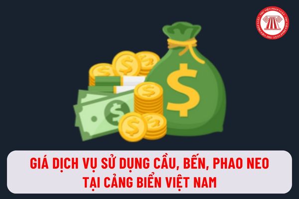 Giá dịch vụ sử dụng cầu, bến, phao neo tại cảng biển Việt Nam từ 1/7/2024 có cách tính như thế nào?