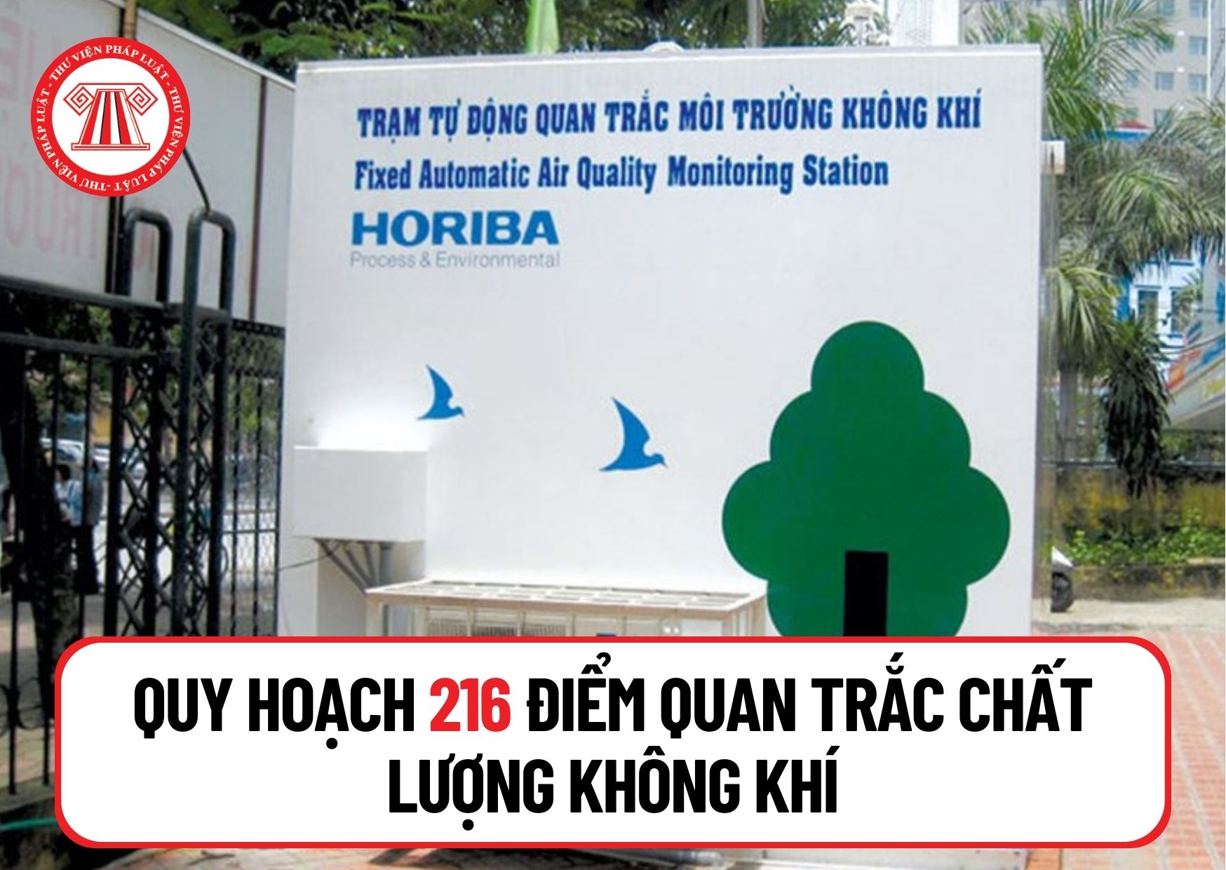 Sẽ quy hoạch 216 điểm quan trắc chất lượng không khí xung quanh từ ngày 07/03/2024 đúng không?